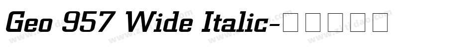 Geo 957 Wide Italic字体转换